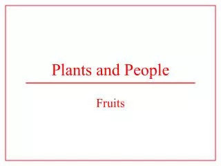 Plants and People