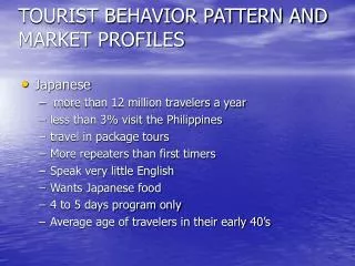 TOURIST BEHAVIOR PATTERN AND MARKET PROFILES
