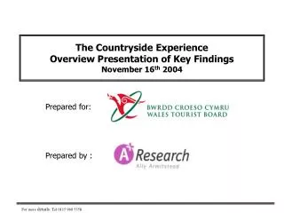 The Countryside Experience Overview Presentation of Key Findings November 16 th 2004
