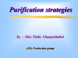 Purification strategies