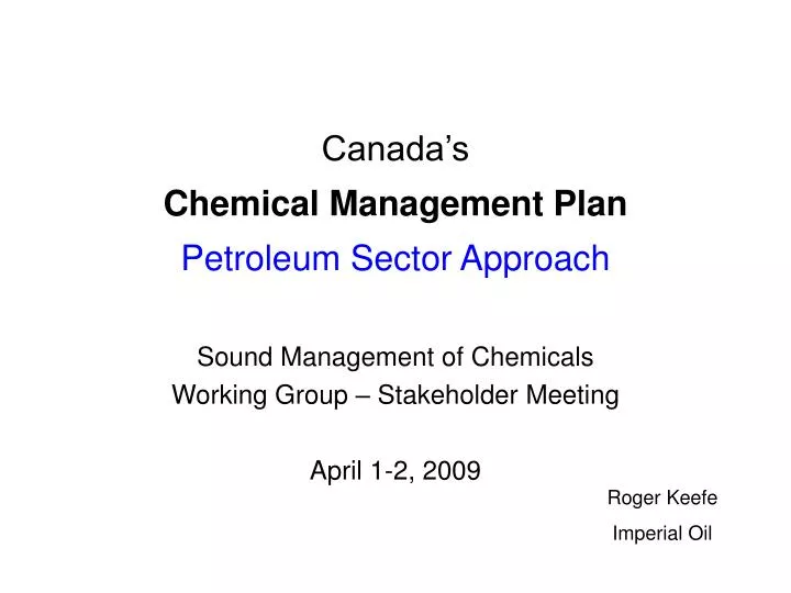 canada s chemical management plan petroleum sector approach