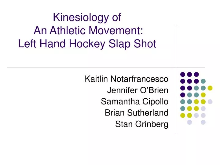 kinesiology of an athletic movement left hand hockey slap shot