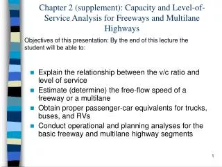 Chapter 2 (supplement): Capacity and Level-of-Service Analysis for Freeways and Multilane Highways