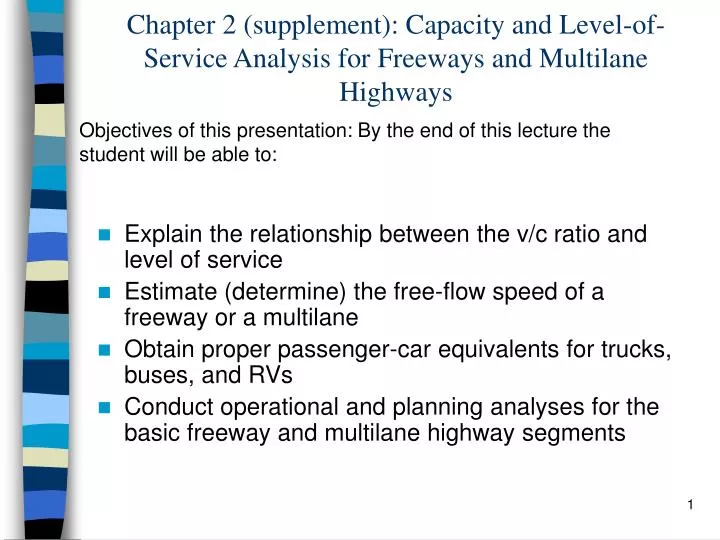chapter 2 supplement capacity and level of service analysis for freeways and multilane highways