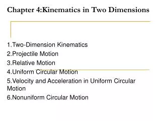 Chapter 4:Kinematics in Two Dimensions