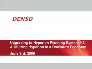 Upgrading to Hyperion Planning System 9.3 &amp; Utilizing Hyperion in a Downturn Economy June 3rd, 2009