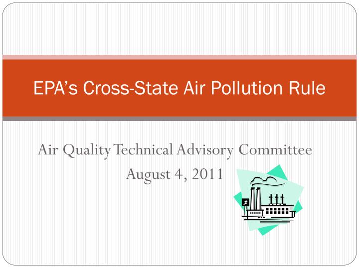 epa s cross state air pollution rule