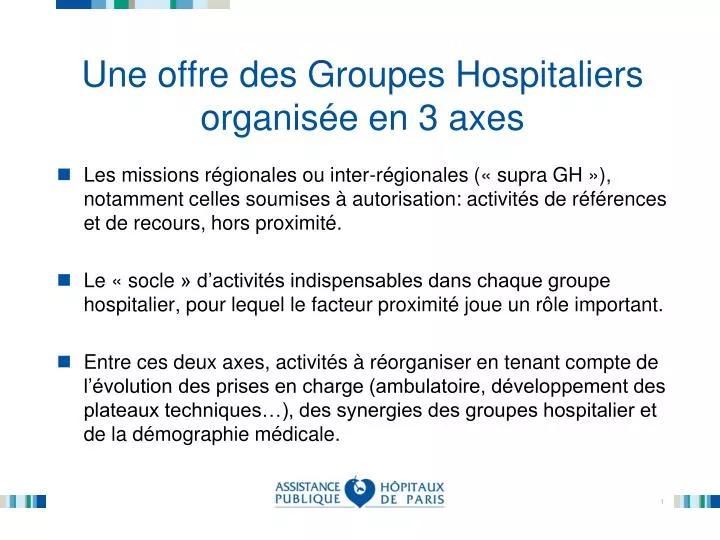 une offre des groupes hospitaliers organis e en 3 axes