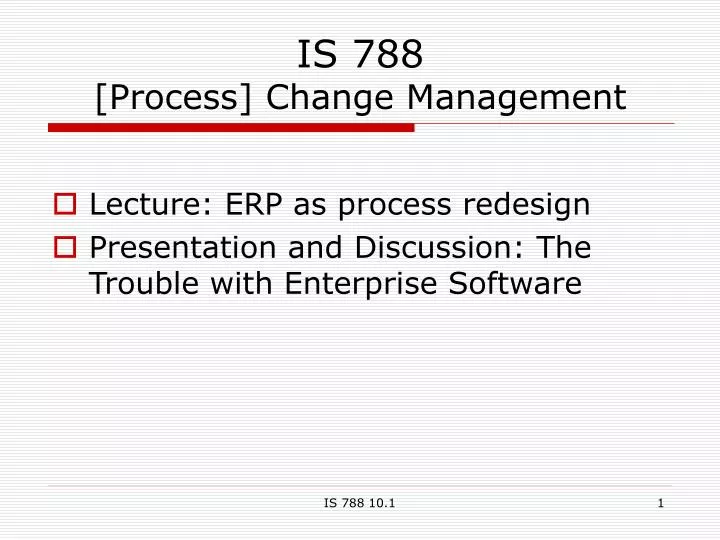 is 788 process change management