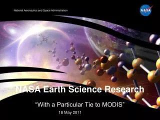 NASA Earth Science Research “With a Particular Tie to MODIS”