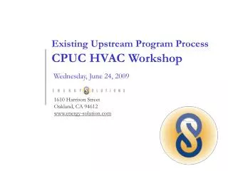 Existing Upstream Program Process CPUC HVAC Workshop