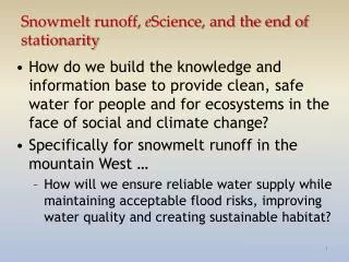 Snowmelt runoff, e Science , and the end of stationarity