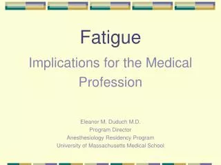 Fatigue