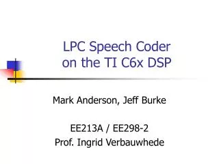 LPC Speech Coder on the TI C6x DSP