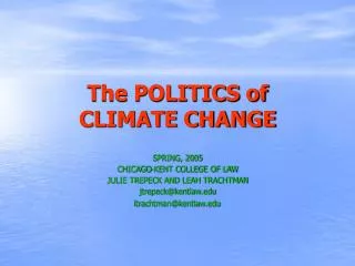 The POLITICS of CLIMATE CHANGE