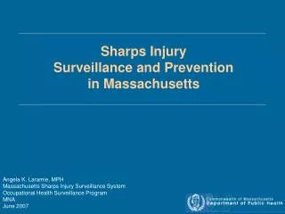 Sharps Injury Surveillance and Prevention in Massachusetts