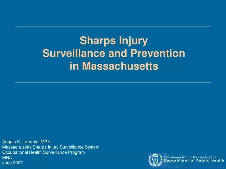 sharps injury surveillance and prevention in massachusetts