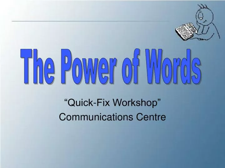 quick fix workshop communications centre