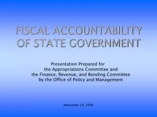 FISCAL ACCOUNTABILITY OF STATE GOVERNMENT