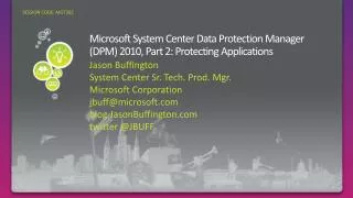 Microsoft System Center Data Protection Manager (DPM) 2010, Part 2: Protecting Applications