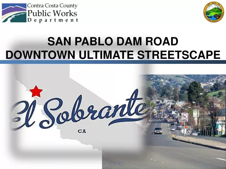 san pablo dam road downtown ultimate streetscape