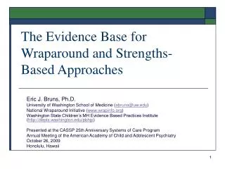 The Evidence Base for Wraparound and Strengths-Based Approaches