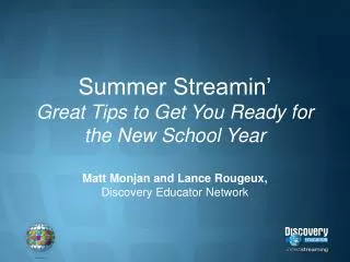 Summer Streamin’ Great Tips to Get You Ready for the New School Year