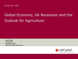 Global Economy, UK Recession and the Outlook for Agriculture