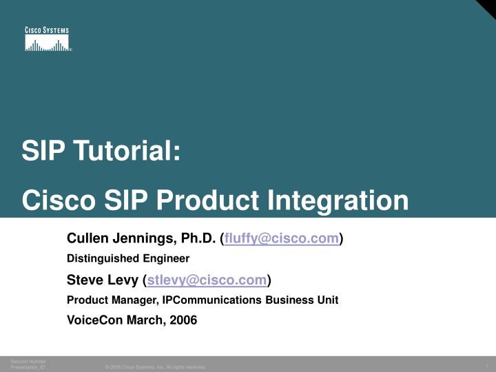 sip tutorial cisco sip product integration