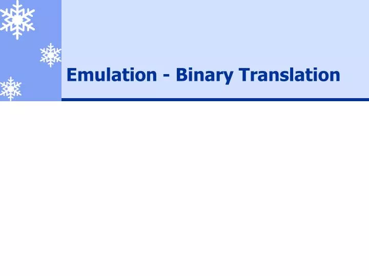 emulation binary translation