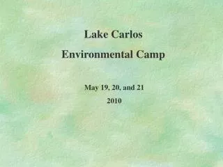 Lake Carlos Environmental Camp