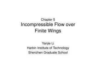 Chapter 5 Incompressible Flow over Finite Wings