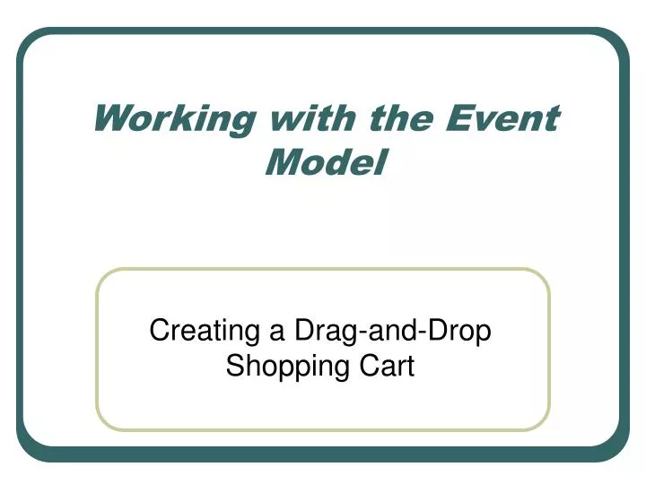 working with the event model
