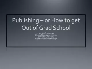 Publishing – or How to get Out of Grad School