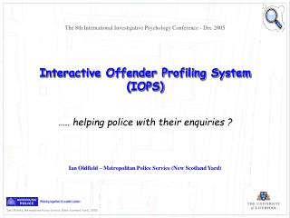 Interactive Offender Profiling System (IOPS)