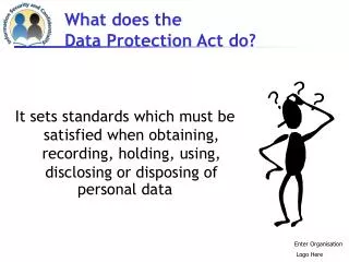 What does the Data Protection Act do?