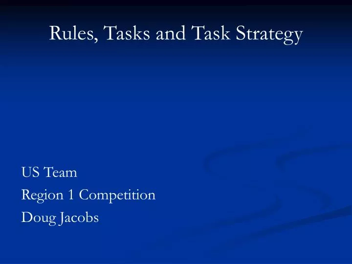 rules tasks and task strategy