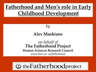 Fatherhood and Men’s role in Early Childhood Development