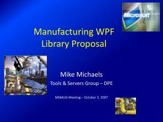 Manufacturing WPF Library Proposal