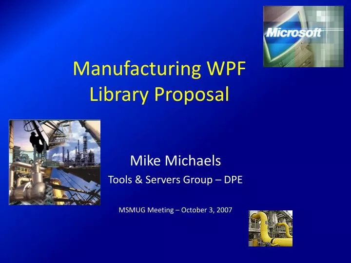 manufacturing wpf library proposal