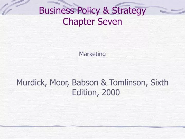 business policy strategy chapter seven