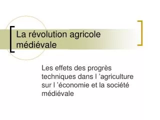 la r volution agricole m di vale