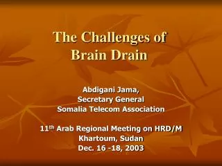 The Challenges of Brain Drain