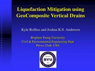 Liquefaction Mitigation using GeoComposite Vertical Drains
