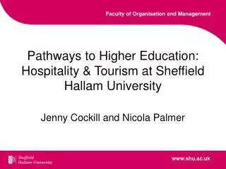 Pathways to Higher Education: Hospitality &amp; Tourism at Sheffield Hallam University