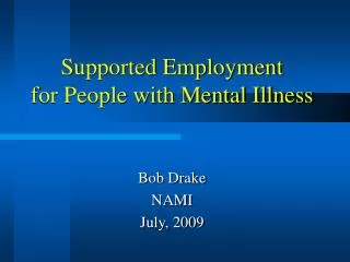 Supported Employment for People with Mental Illness