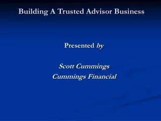 Building A Trusted Advisor Business