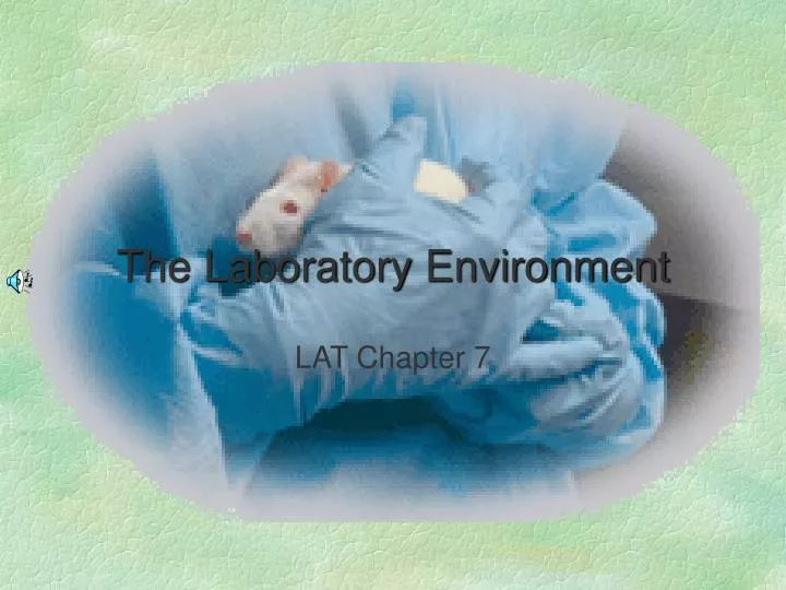 the laboratory environment