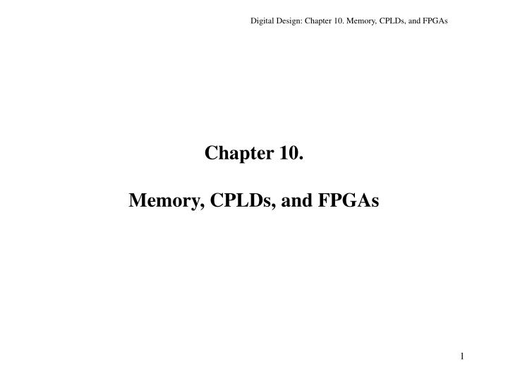 chapter 10 memory cplds and fpgas