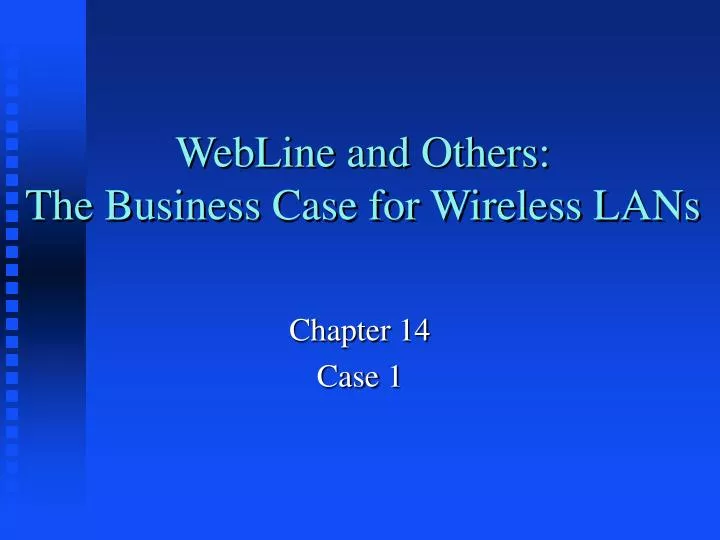 webline and others the business case for wireless lans